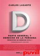 Principios de Derecho civil, 1. Parte General y Derecho de la persona