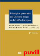 Principios generales del Derecho Penal en la Unin Europea