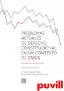 Problemas actuales de derecho constitucional en un contexto de crisis