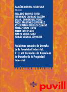 Problemas actuales de Derecho de la Propiedad Industrial