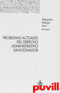 Problemas actuales del derecho administrativo sancionador