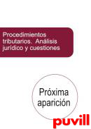 Procedimientos tributarios : anlisis jurdico y cuestiones prcticas