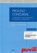 Proceso concursal : comentarios, jurisprudencia, esquemas y formularios