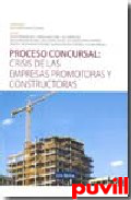 Proceso concursal : crisis de las empresas 

promotoras y constructoras