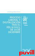 Proceso laboral y digitalizacin tras el RDL 6/2023, de 19 de diciembre