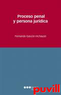 Proceso penal y persona jurdica