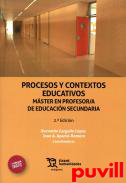 Procesos y contextos educativos : master en profesor/a de Educacin Secundaria