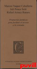 Propuestas jurdicas para facilitar el acceso a la vivienda