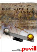 Prospectiva del derecho civil foral valenciano