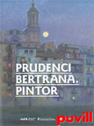 Prudenci Bertrana, pintor