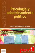 Psicologa y adoctrinamiento poltico