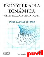 Psicoterapia dinmica orientada por dimensiones : terapia focal y coaching