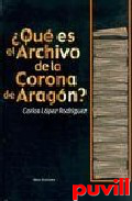 Qu es el archivo de la Corona de Aragn?