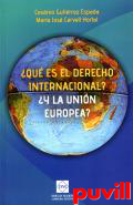 Qu es el Derecho internacional? : y la Unin Europea?