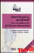 Querela pacis, perpetua ? : una 

reivindicacin del derecho internacional