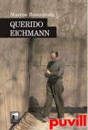 Querido Eichmann