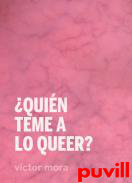 Quin teme a lo queer?