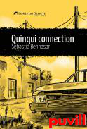 Quinqui connection