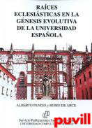 Races eclesisticas en la gnesis evolutiva de la universidad espaola