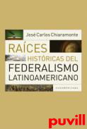 Races histricas del federalism latinoamericano