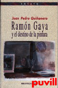 Ramn Gaya y el destino de la pintura