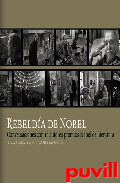 Rebelda de Nobel : conversaciones con 16 premios Nobel de literatura