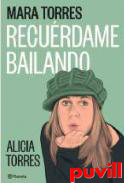 Recurdame bailando : Alicia Torres