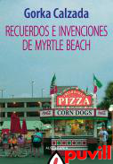 Recuerdos e invenciones de Myrtle Beach