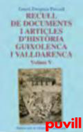 Recull de documents i articles d'histria guixolenca i valldarenca, 5. 