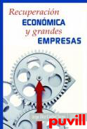 Recuperacin econmica y grandes empresas