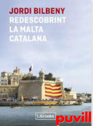 Redescobrint la Malta catalana