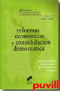 Reformas econmicas y consolidacin democrtica, 

1980-2006