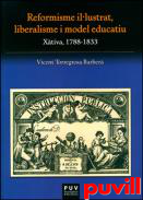 Reformisme illustrat, liberalisme i model educatiu : Xtiva, 1788-1833