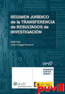 Rgimen jurdico de la transferencia de resultados de investigacin