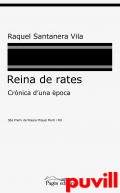 Reina de rates : Crnica d'una poca