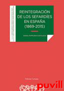 Reintegracin de los sefardes en Espaa (1865-2015)