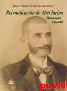 Reivindicacin de Abel Farina : Polemista y poeta