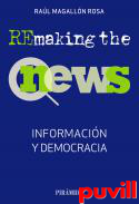 Remaking the news : informacin y democracia