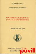 Renacimientos hasbrgico : Felipe II y las imgenes artsticas