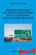 Representaciones del espacio fronterizo en la literatura mexicana del Siglo XX