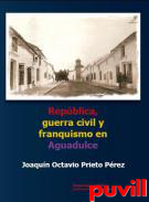 Repblica, Guerra Civil y franquismo en Aguadulce
