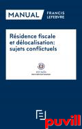 Rsidence fiscale et dlocalisation : sujets conflictels