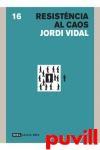 Resistncia al caos : per una crtica del nou ordre 

feudal