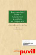 Responsabilidad sanitaria : fundamentos y conflictos de competencia