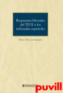 Respuestas laborales del TJUE a los tribunales espaoles