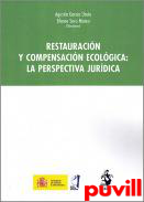 Restauracin y compensacin ecolgica : la perspectiva jurdica