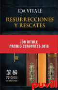 Resurrecciones y rescates