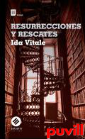 Resurrecciones y rescates