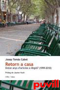 Retorn a casa : dotze anys d'articles a Regi7 (1999-2010)