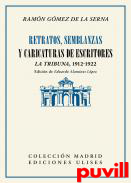 Retratos, semblanzas y caricaturas de escritores : La Tribuna, 1912-1922